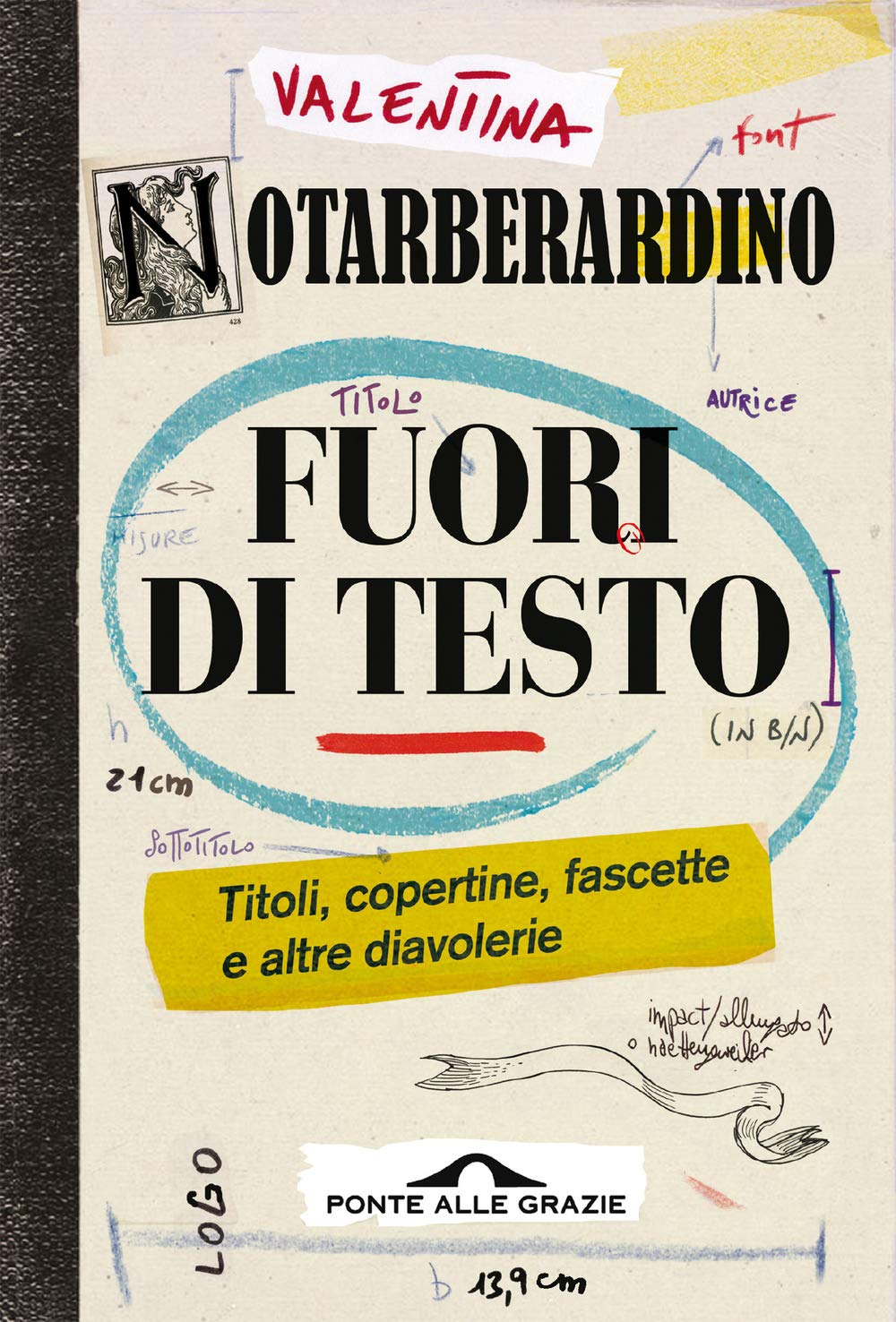 Fuori di testo. Titoli, copertine, fascette e altre diavolerie Media & Communication