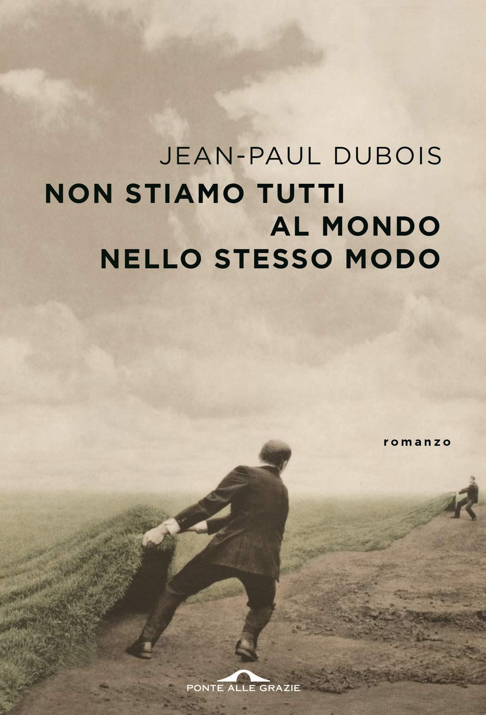 Non stiamo tutti al mondo nello stesso modo Contemporary literature