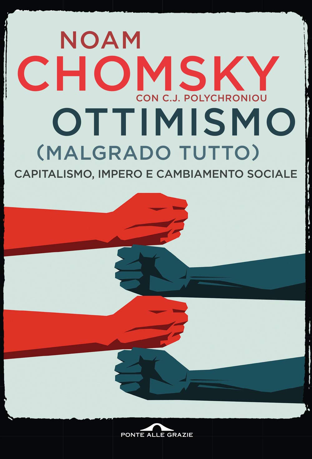 Ottimismo (malgrado tutto). Capitalismo, impero e cambiamento sociale book