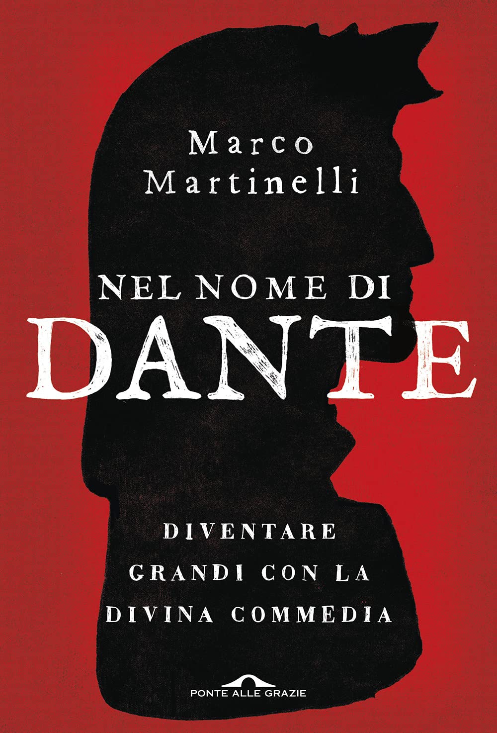 Nel nome di Dante. Diventare grandi con la Divina Commedia book