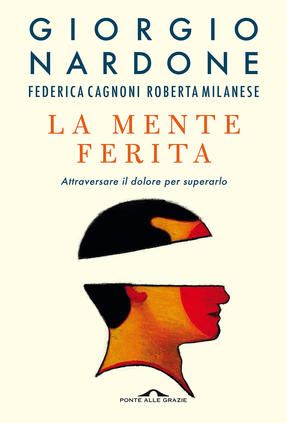 La mente ferita. Attraversare il dolore per superarlo (Terapia in tempi brevi) Health, Nutrition & Fitness