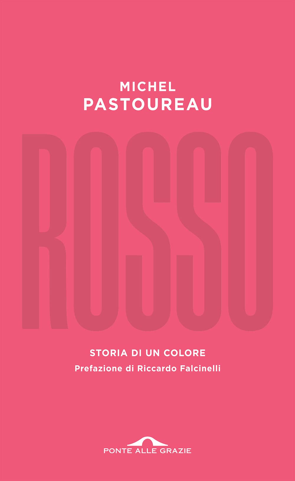Rosso. Storia di un colore book