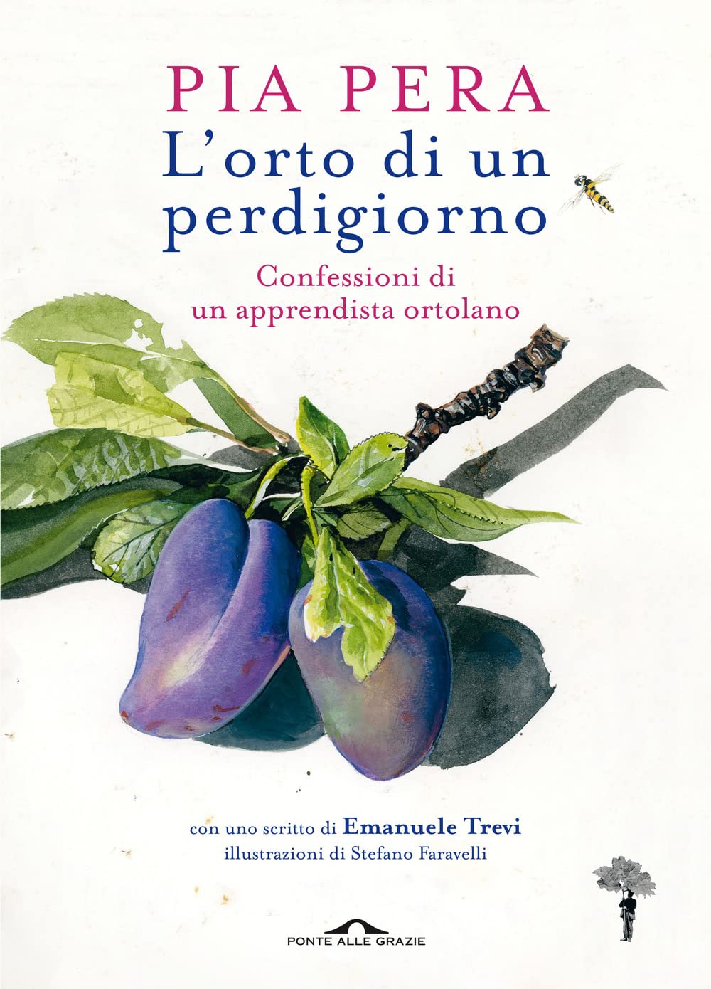 L'orto di un perdigiorno book