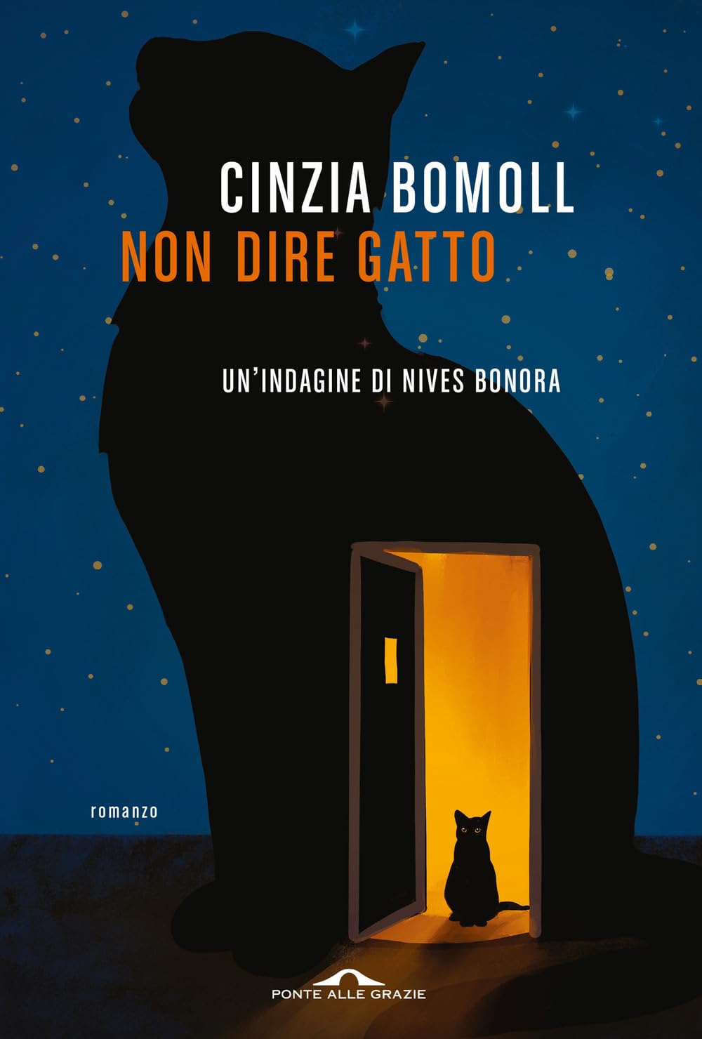 Non dire gatto. Un'indagine di Nives Bonora (Scrittori) Contemporary literature