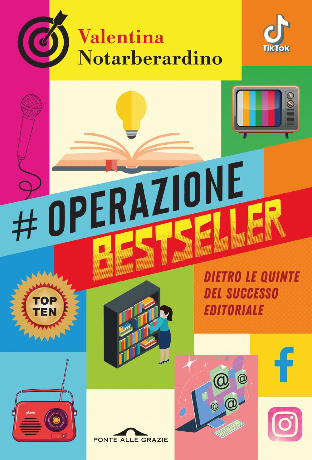 Operazione bestseller. Dietro le quinte del successo editoriale Fiction
