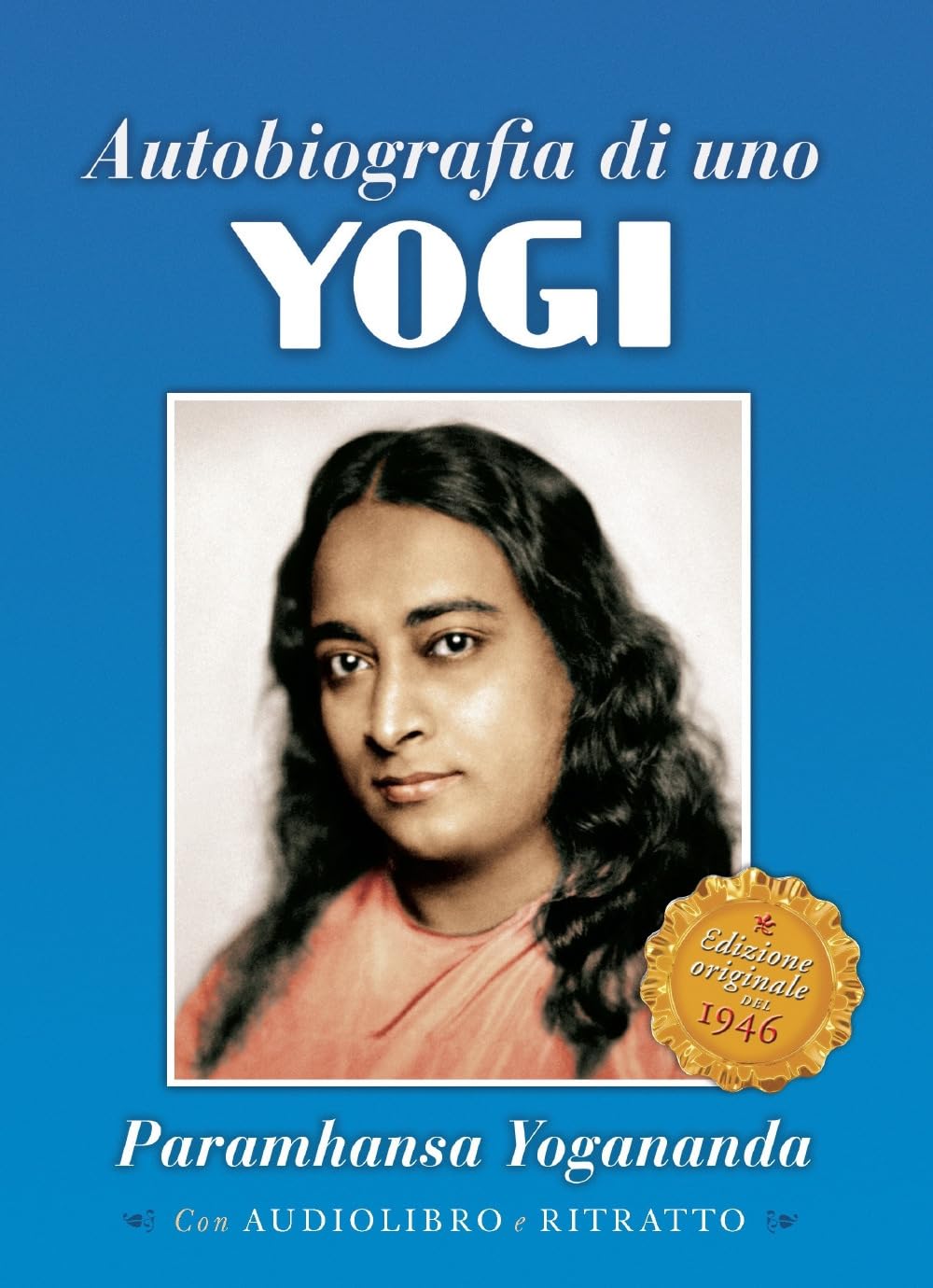 Autobiografia di uno yogi. Con CD-Audio book