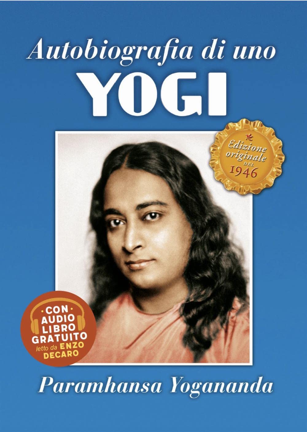 Autobiografia di uno yogi. Con audiolibro book