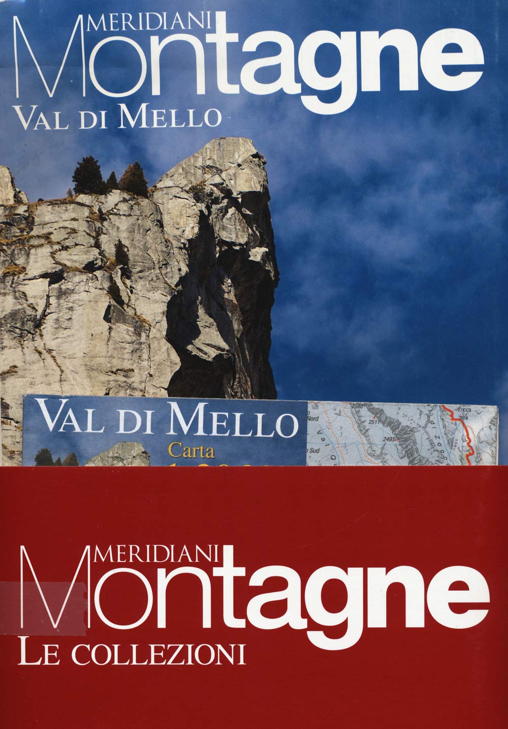 Monte Disgrazia-Val di Mello. Con Carta geografica ripiegata book