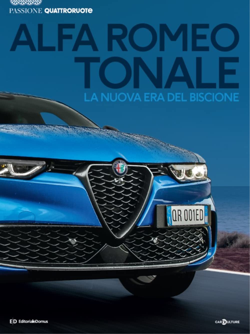 Alfa Romeo Tonale. La nuova era del biscione. Passione Quattroruote. Ediz. a colori (Passione auto 4 ruote) Leisure, Home & Garden