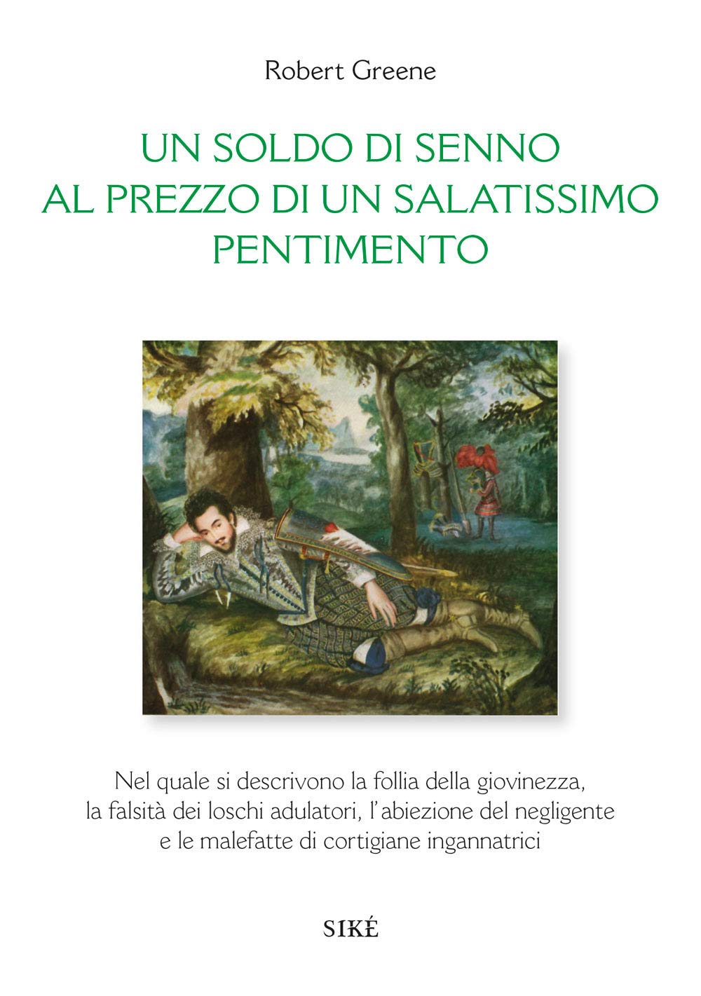 Un soldo di senno al prezzo di un salatissimo pentimento. Ediz. italiana e inglese book