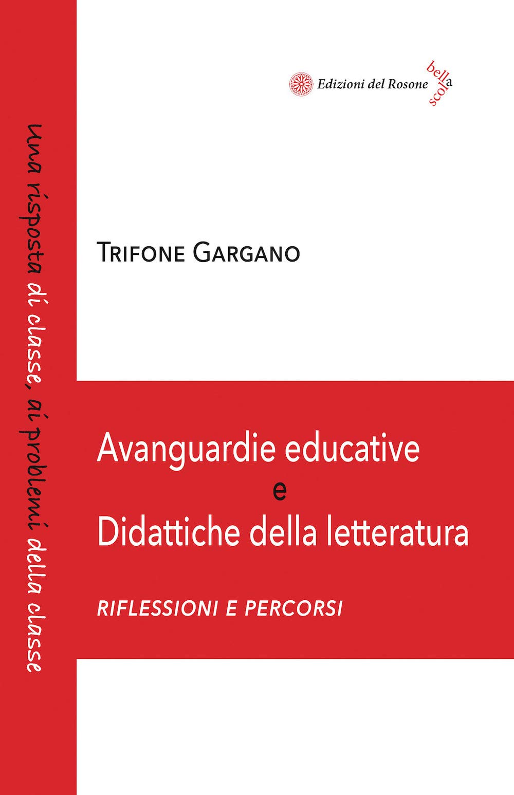 Avanguardie educative e didattiche della letteratura. Riflessioni e percorsi book