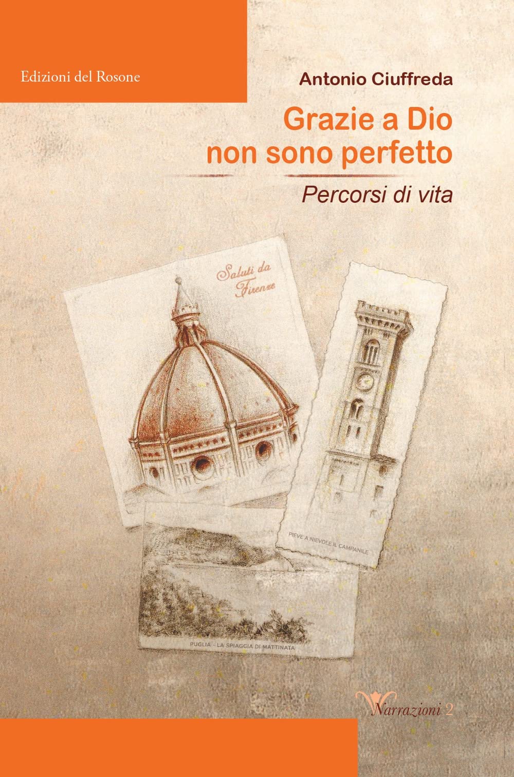 Grazie a Dio non sono perfetto. Percorsi di vita Books