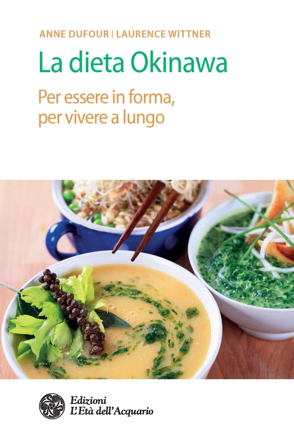 La dieta Okinawa. Per essere in forma, per vivere a lungo book