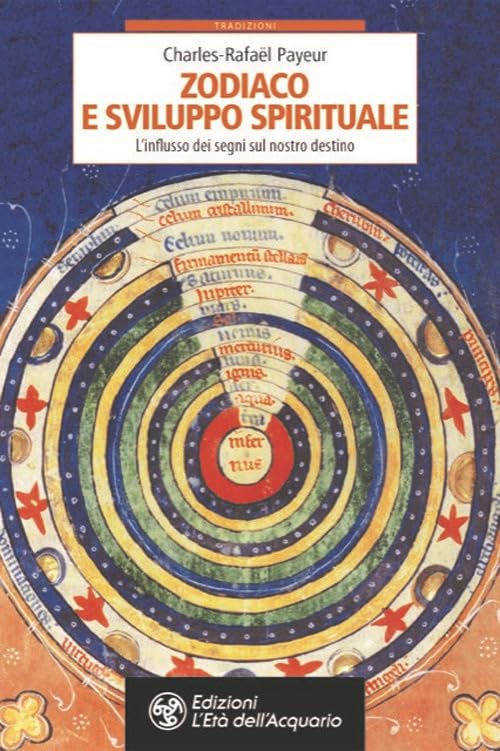 Zodiaco e sviluppo spirituale. L'influsso dei segni sul nostro destino book