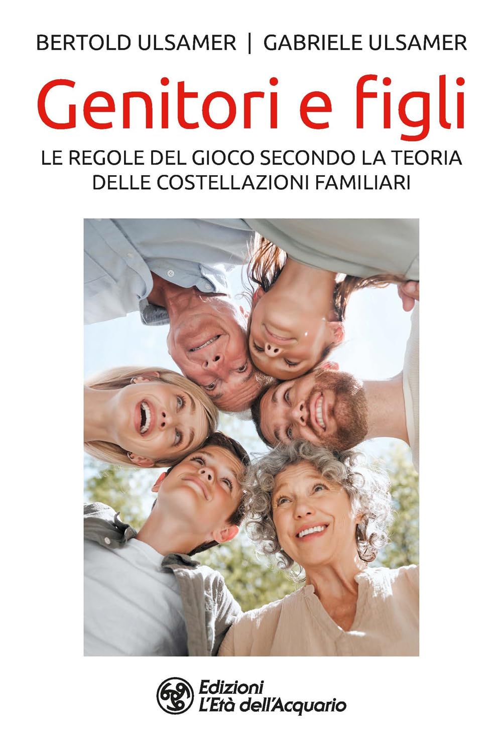 Genitori e figli. Le regole del gioco secondo la teoria delle costellazioni familiari book