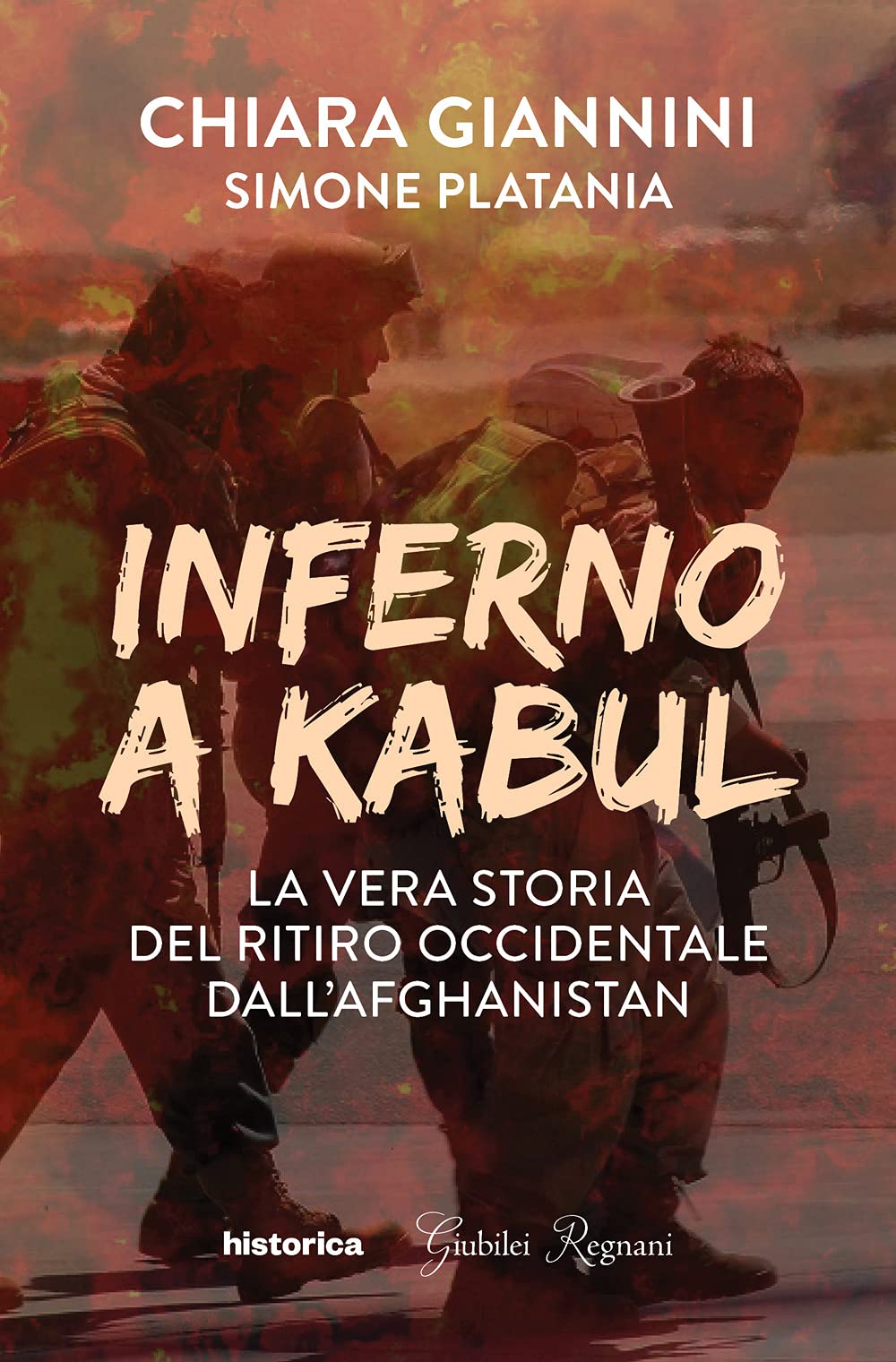 Inferno a Kabul. La vera storia del ritiro occidentale dall'Afghanistan book