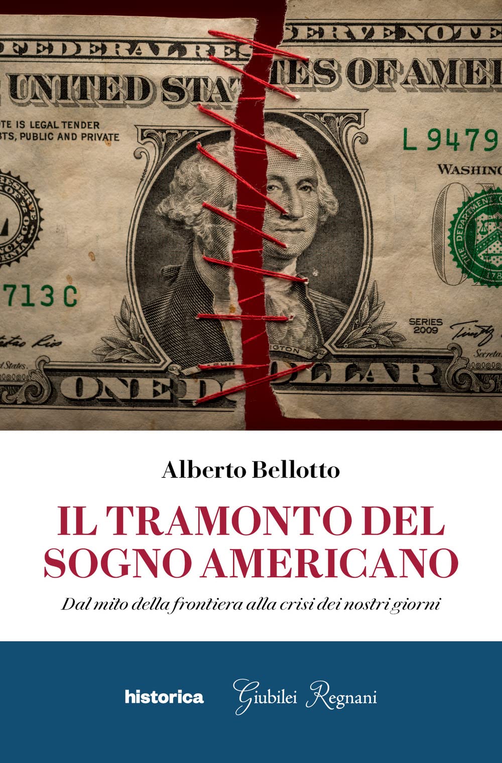 Il tramonto del sogno americano. Dal mito della frontiera alla crisi dei nostri giorni Politics & History