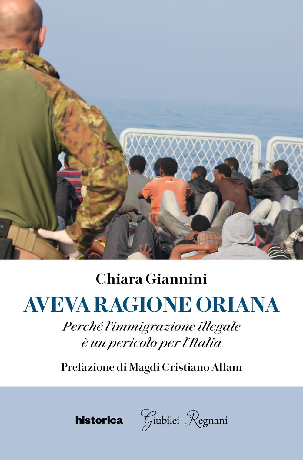 Aveva ragione Oriana. Perché l'immigrazione illegale è un pericolo per l'Italia book