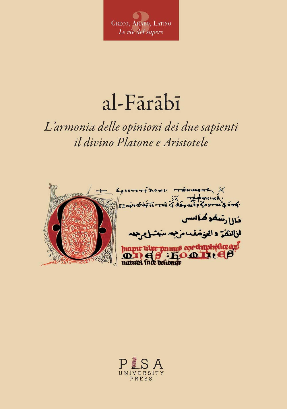 L'armonia delle opinioni dei due sapienti: il divino Platone e Aristotele. Ediz. italiana e araba book