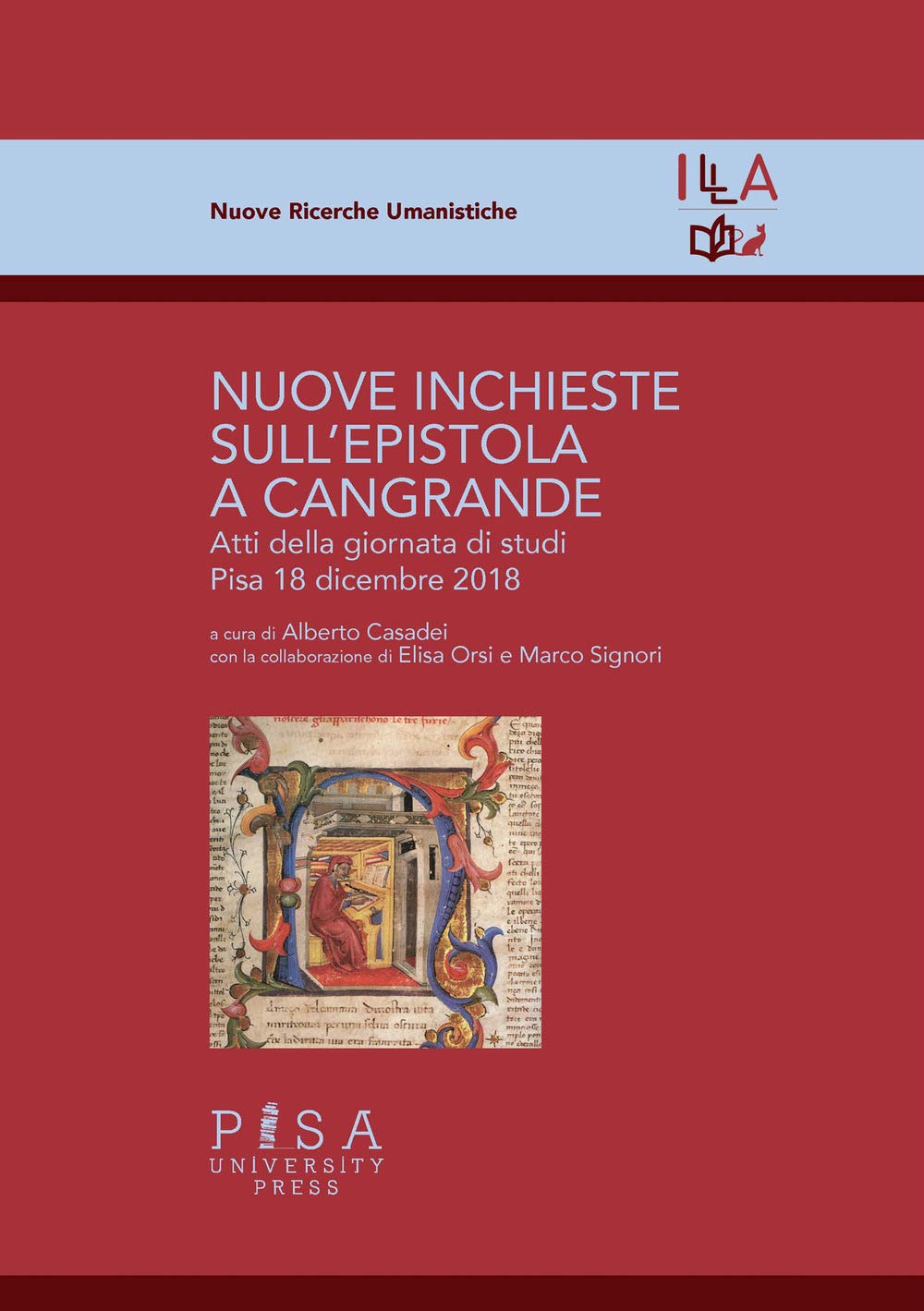 Nuove inchieste sull'epistola a Cangrande. Atti della giornata di studi (Pisa, 18 dicembre 2018) book