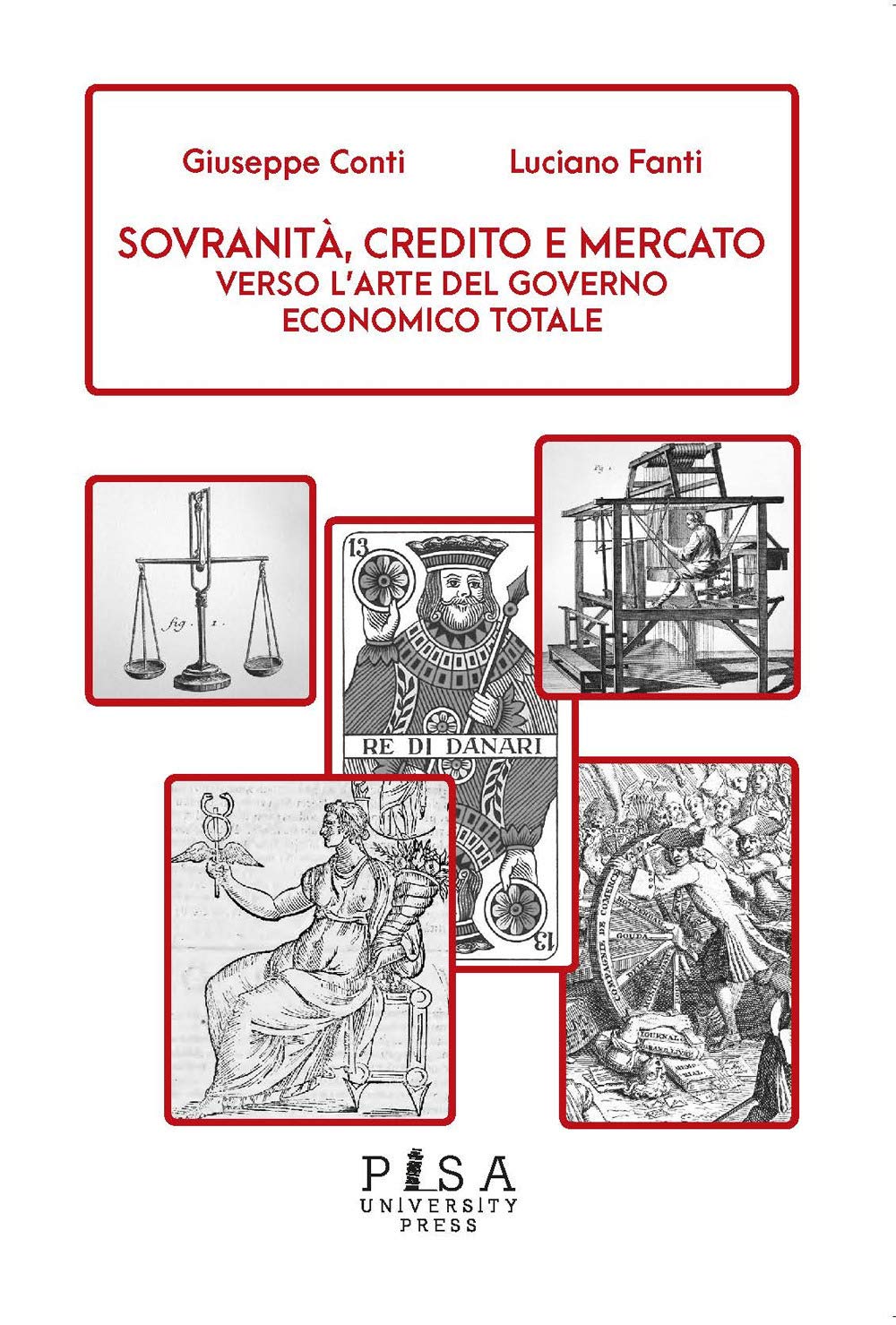 Sovranità, credito e mercato. Verso l’arte del governo economico totale book