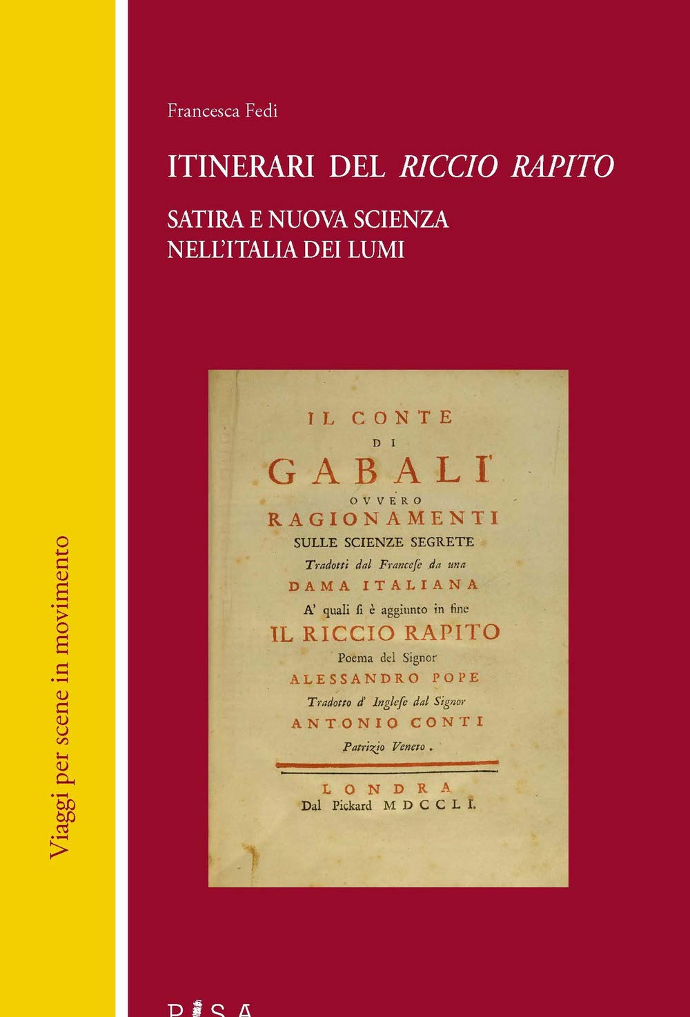 Itinerari del «Riccio rapito». Satira e nuova scienza nell'Italia dei lumi book