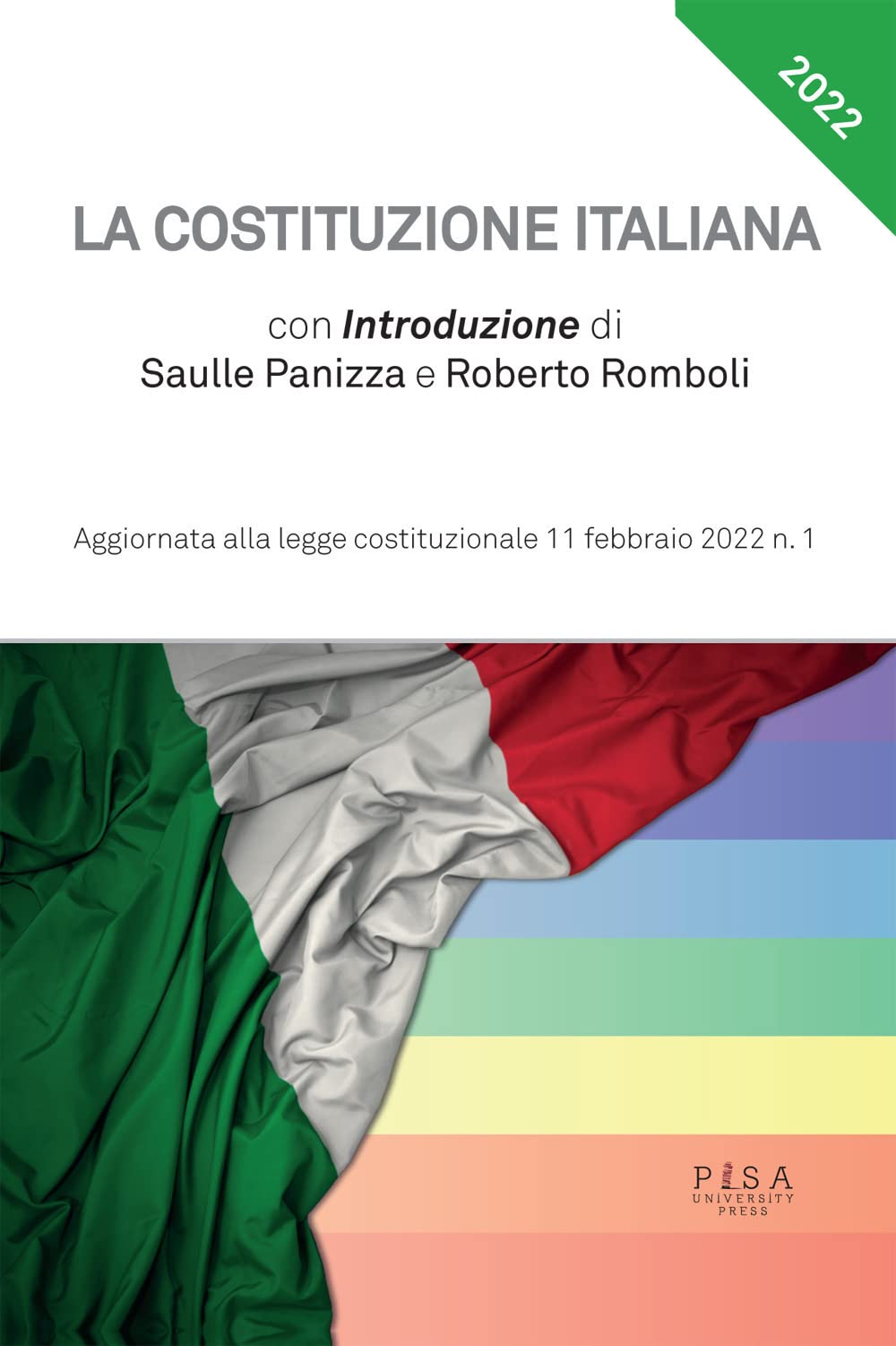 La Costituzione italiana. Aggiornata alla legge costituzionale 11 febbraio 2022 (Vol. 1) book