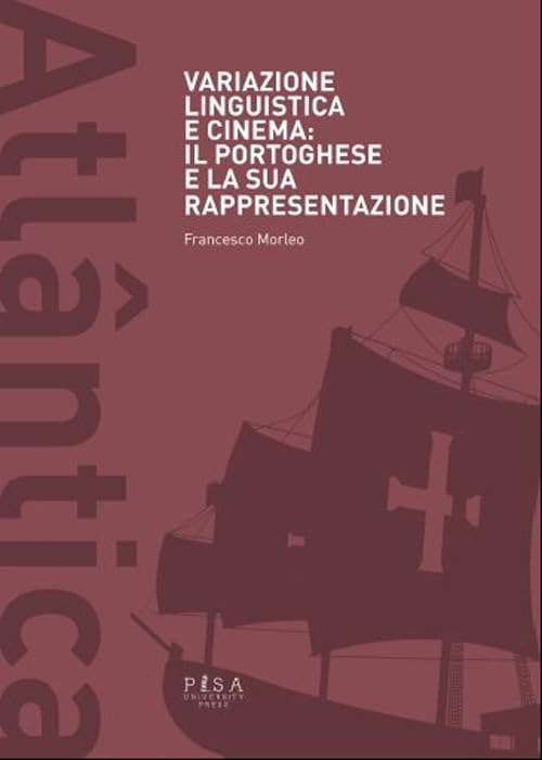 Variazione linguistica e cinema: il portoghese e la sua rappresentazione book