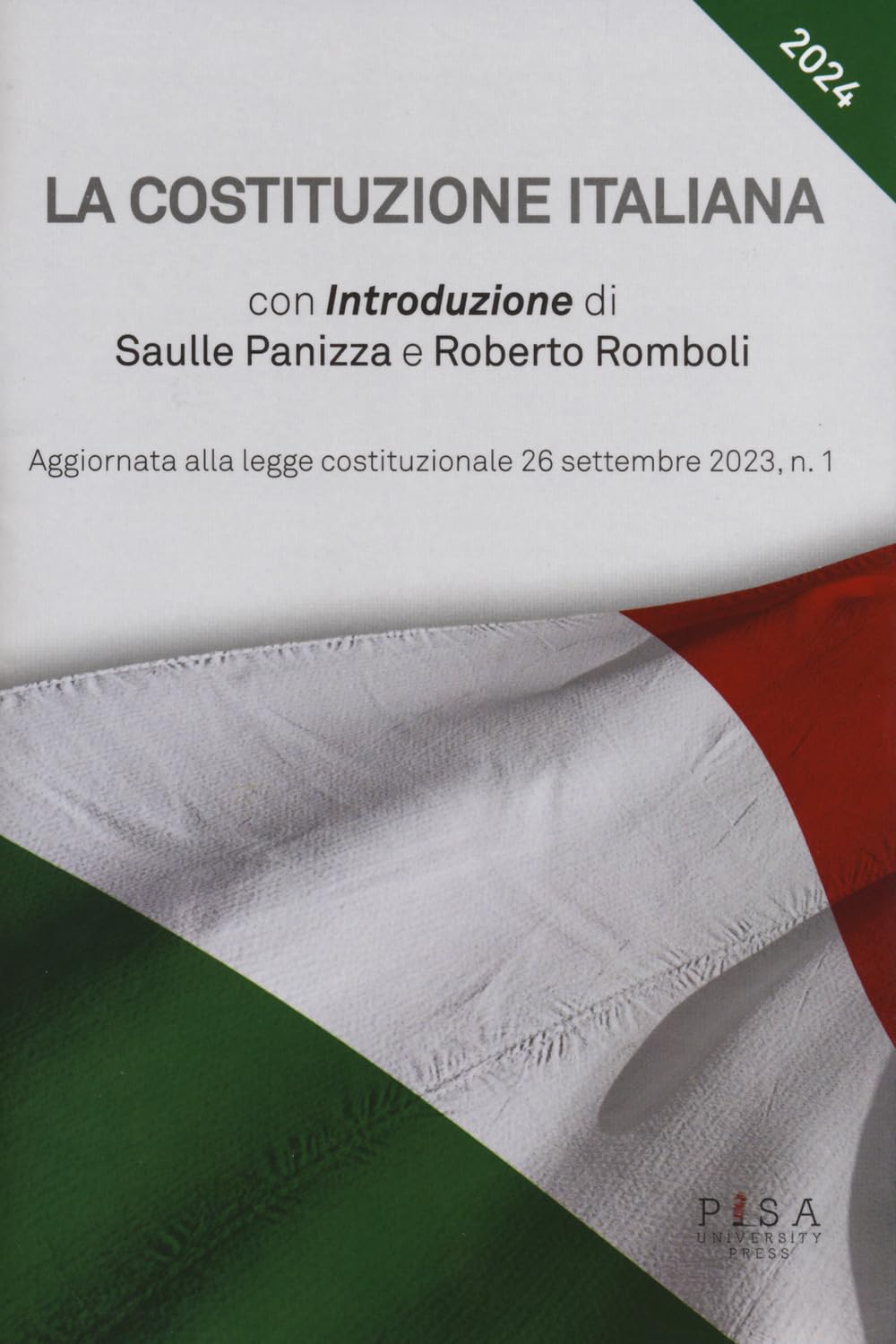 La Costituzione Italiana. Aggiornata alle legge costituzionale 26 settembre 2023, n. 1 book
