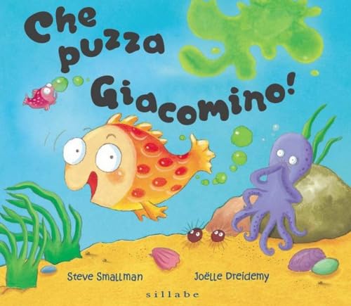 Che puzza Giacomino! Ediz. a colori book