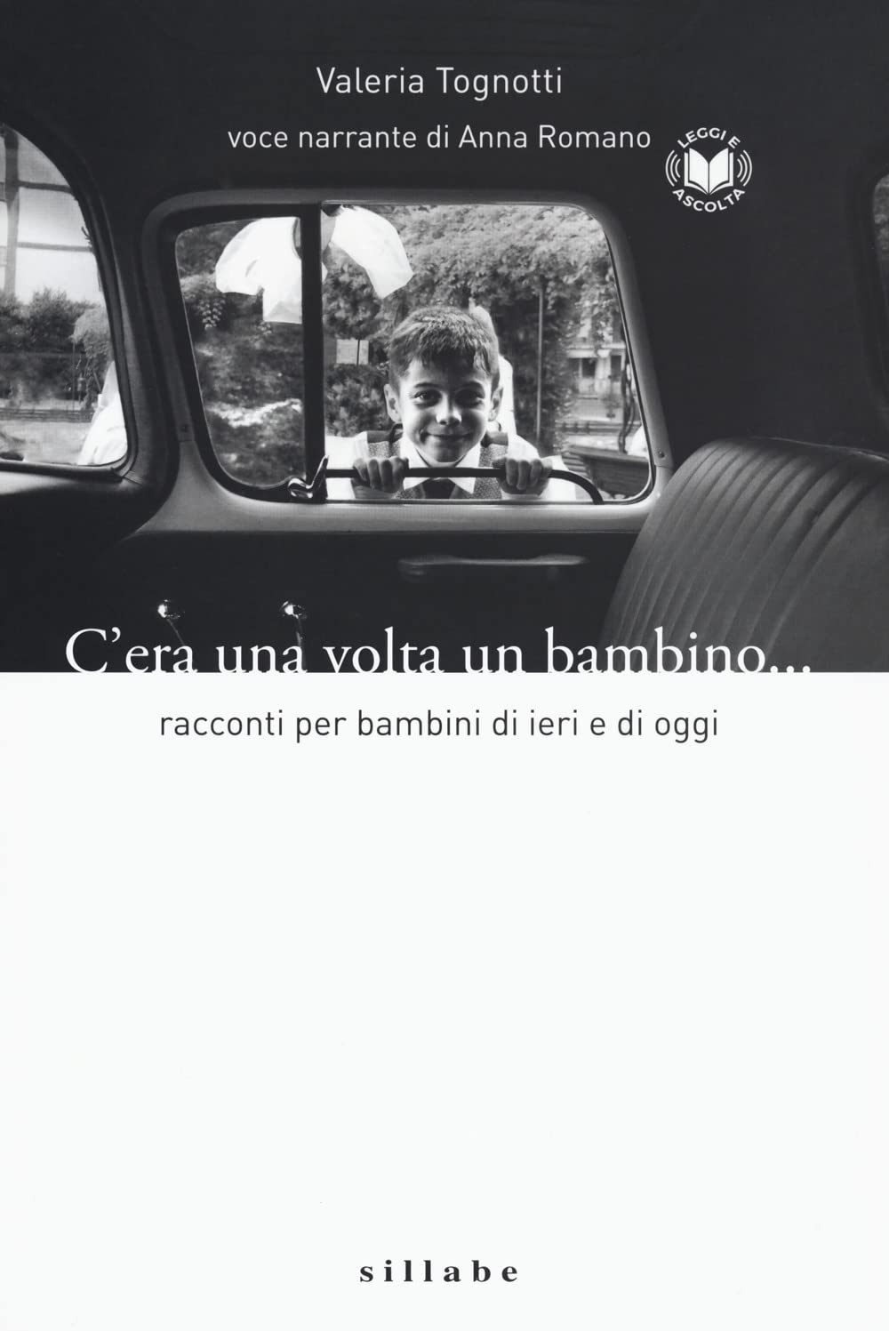 C'era una volta un bambino. Racconti per bambini di ieri e di oggi Essays & Short Stories