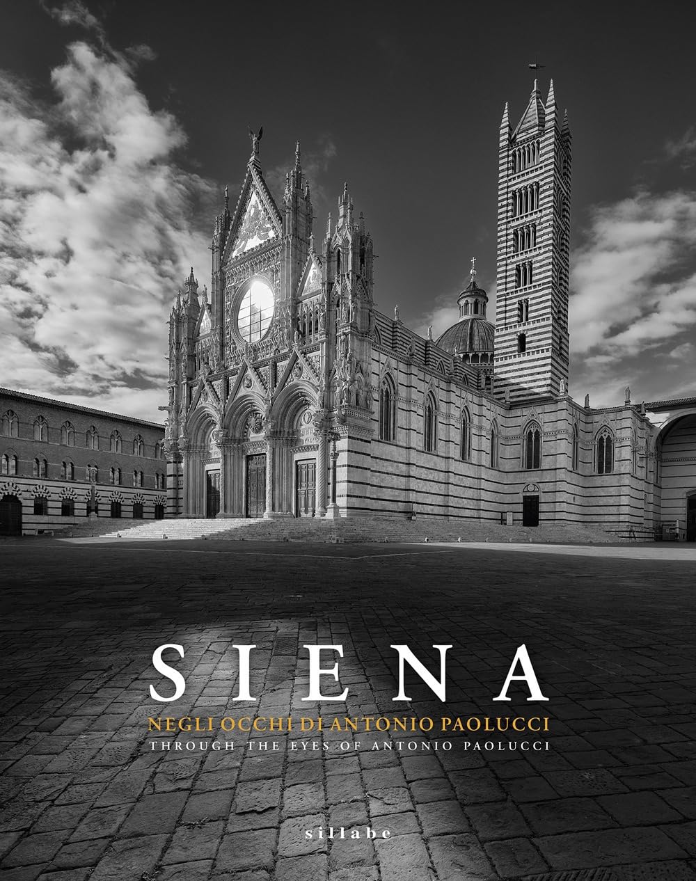 Siena. Negli occhi di Antonio Paolucci-Through the eyes of Antonio Paolucci. Ediz. illustrata Film, Art & Culture
