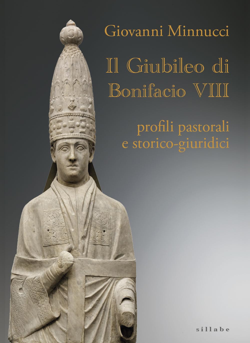 Il Giubileo di Bonifacio VIII. Profili pastorali e storico-giuridici Philosophy