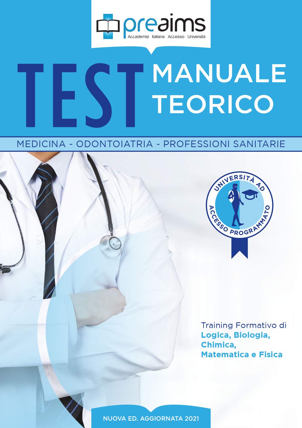 Preaims. Manuale teorico. Test medicina, odontoiatria e professioni sanitarie book