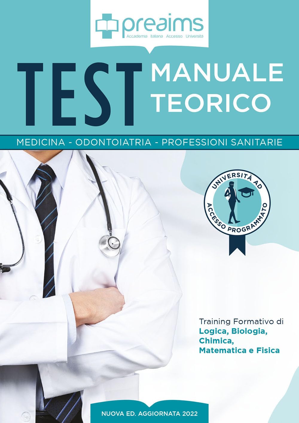 Preaims. Manuale teorico. Test medicina, odontoiatria e professioni sanitarie book