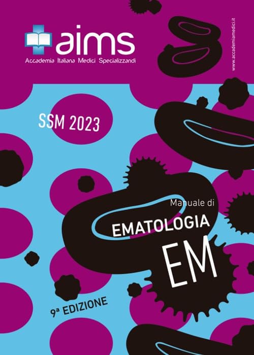 Manuale di ematologia. Concorso Nazionale SSM 2023 book