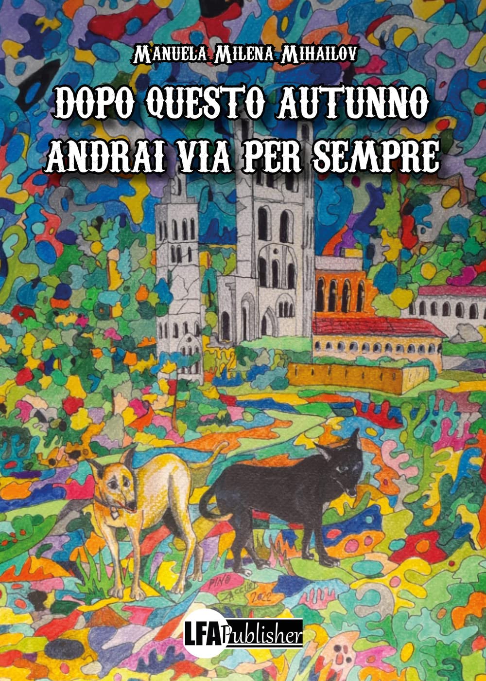 Dopo questo autunno andrai via per sempre book