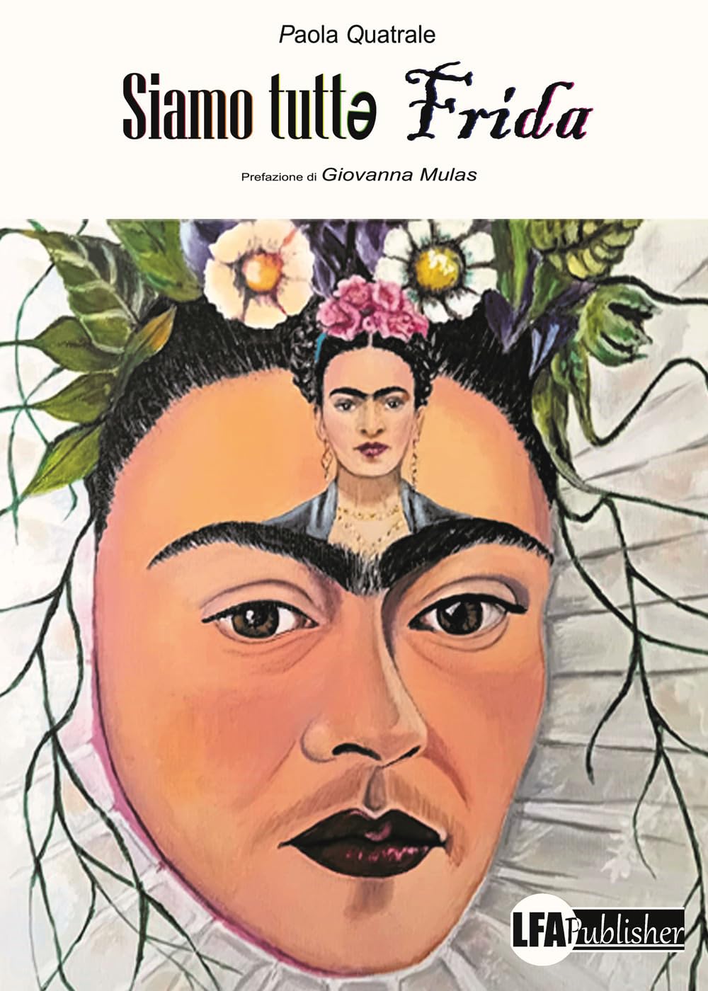 Siamo tuttǝ Frida Books