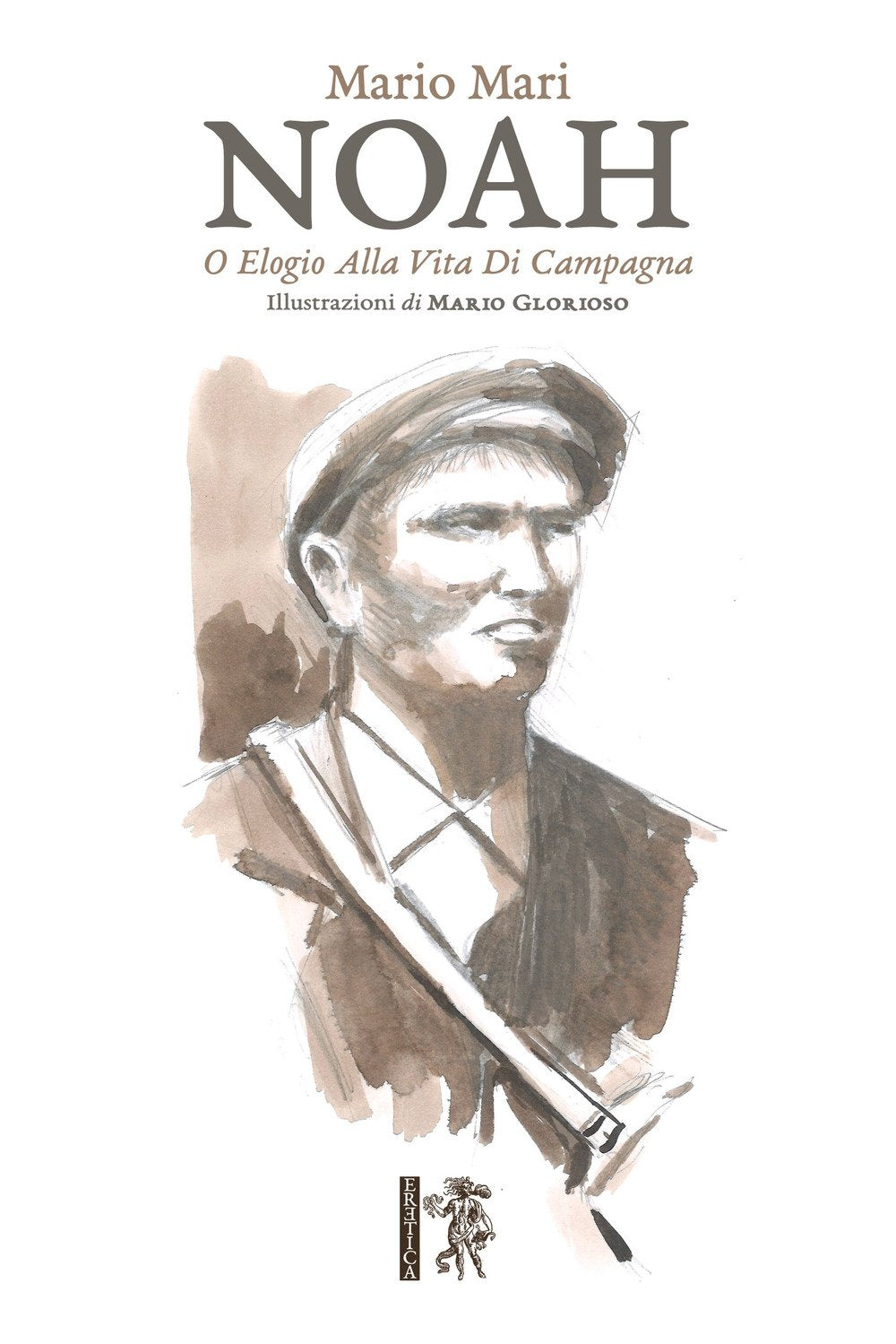 Noah. O Elogio alla vita di campagna book