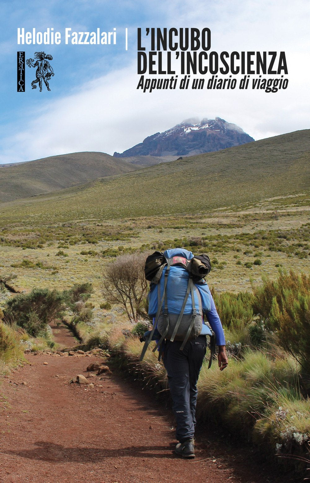 L'incubo dell’incoscienza. Appunti di un diario di viaggio book