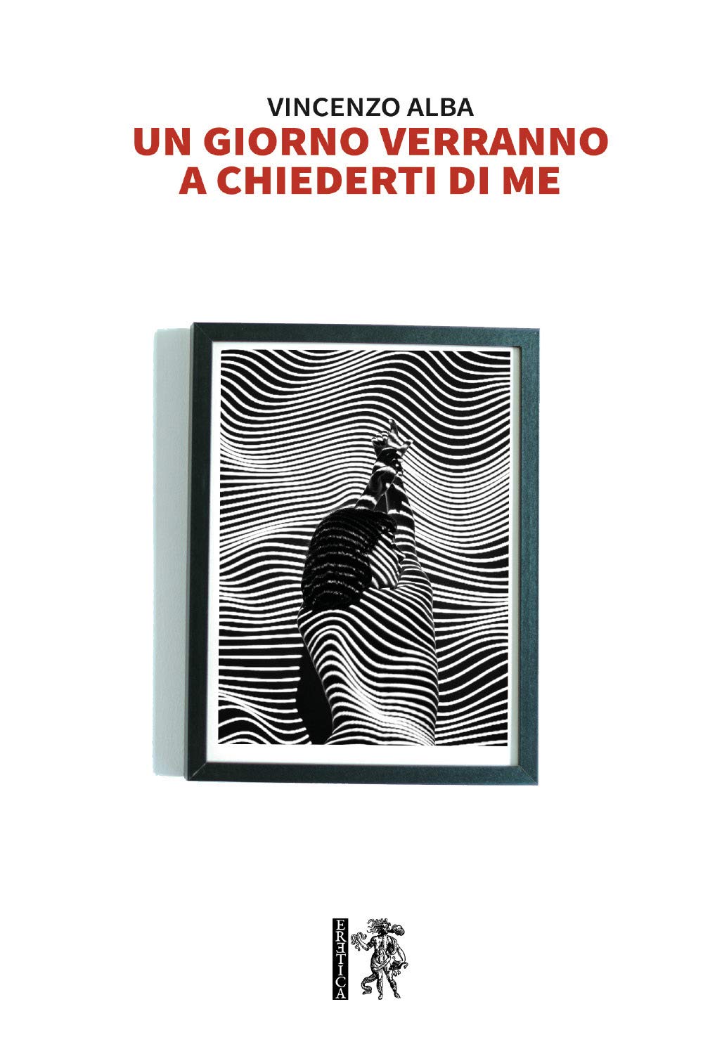 Un giorno verranno a chiederti di me book