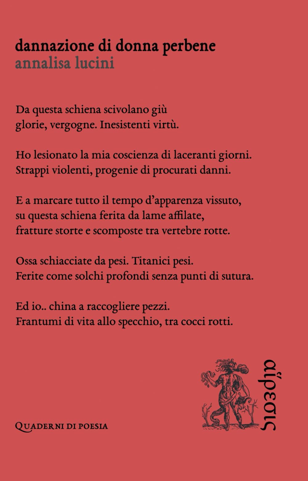 Dannazione di donna perbene (Quaderni di poesia) Poetry