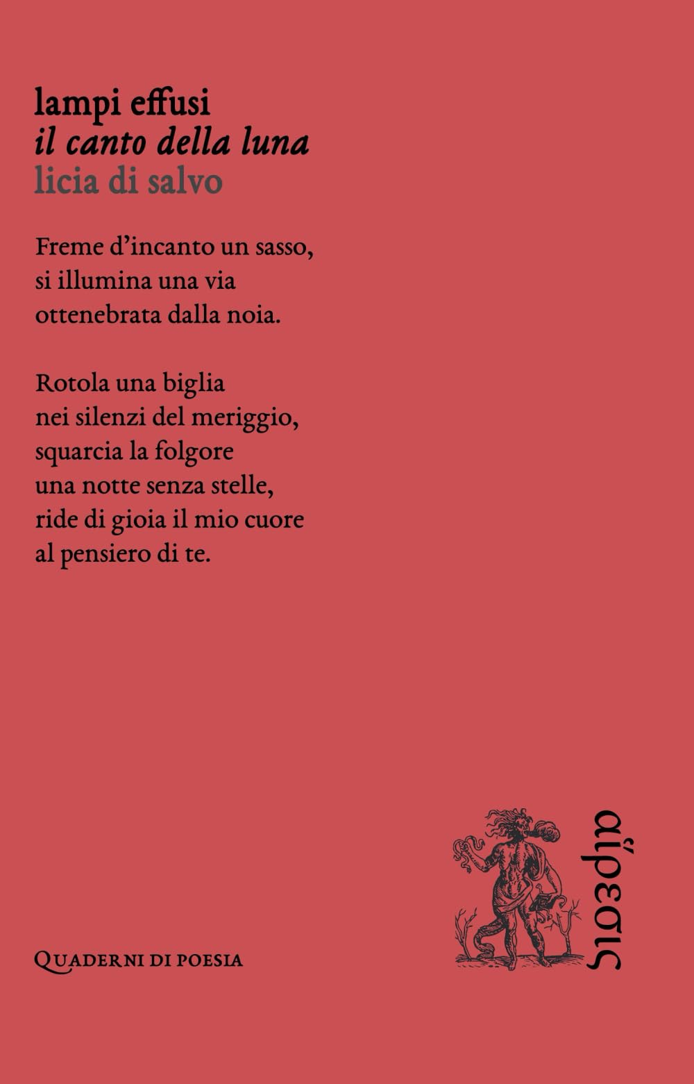 Lampi effusi. Il canto della luna Poetry