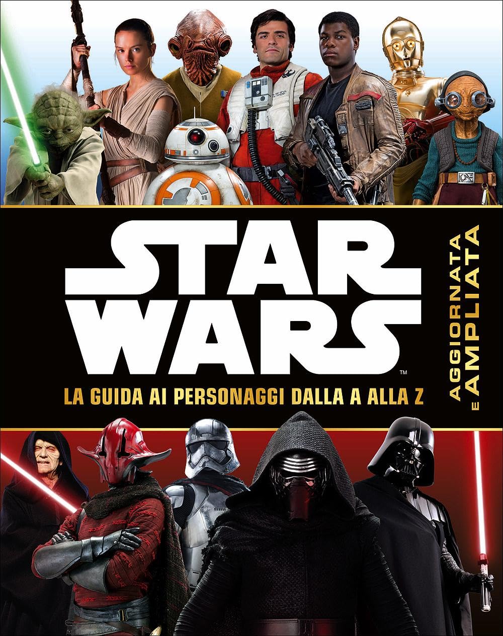 Star Wars. La guida ai personaggi dalla A alla Z. Ediz. a colori book