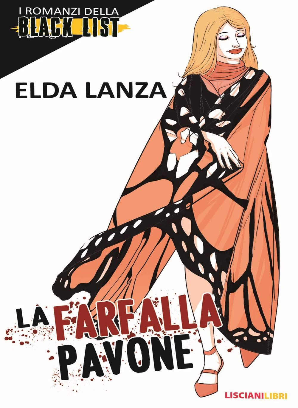 La farfalla pavone. I romanzi della black list book