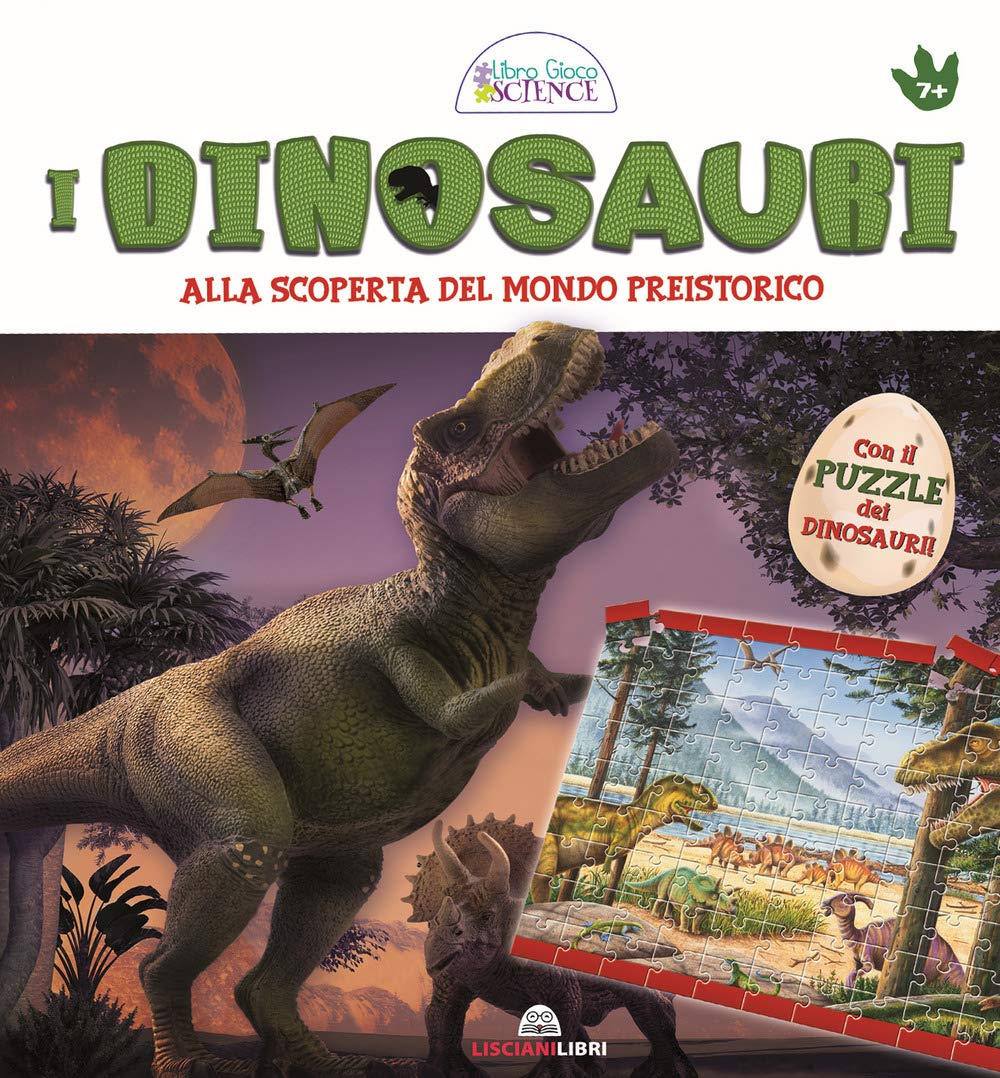 I dinosauri. Alla scoperta del mondo preistorico. Libri gioco per sapere di più. Con puzzle book