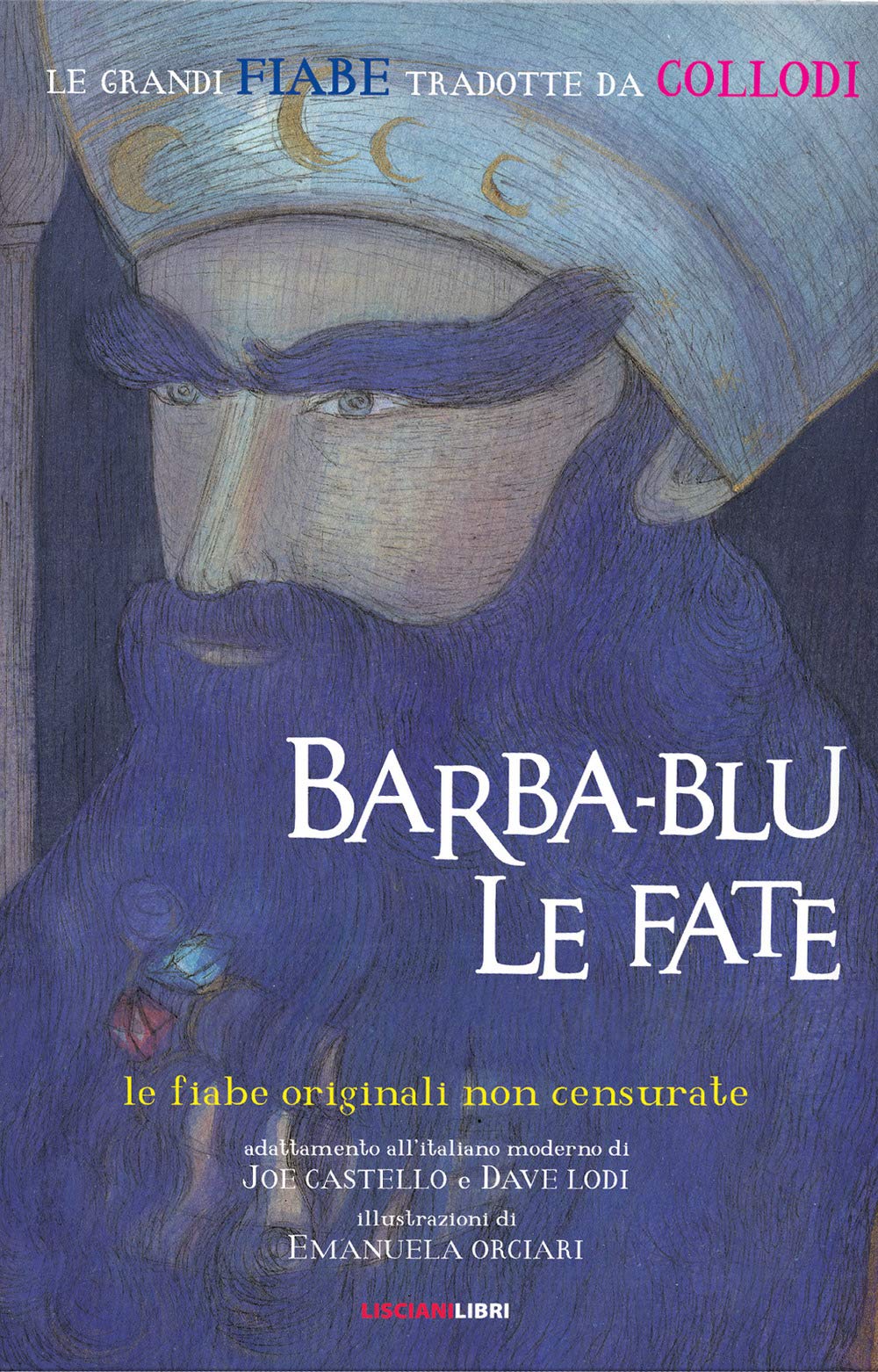 Barba-blu & le fate. Le fiabe originali non censurate book