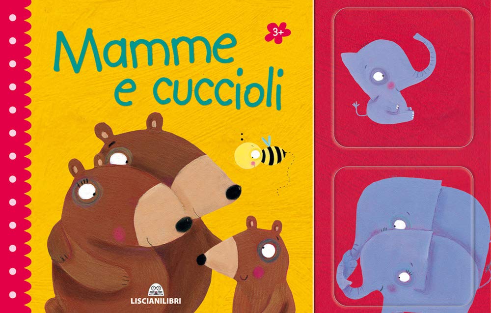 Mamme e cuccioli. Ediz. a colori. Con gadget book