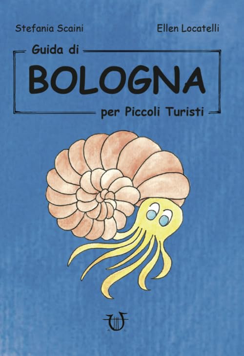 Guida di Bologna per piccoli turisti Non-fiction