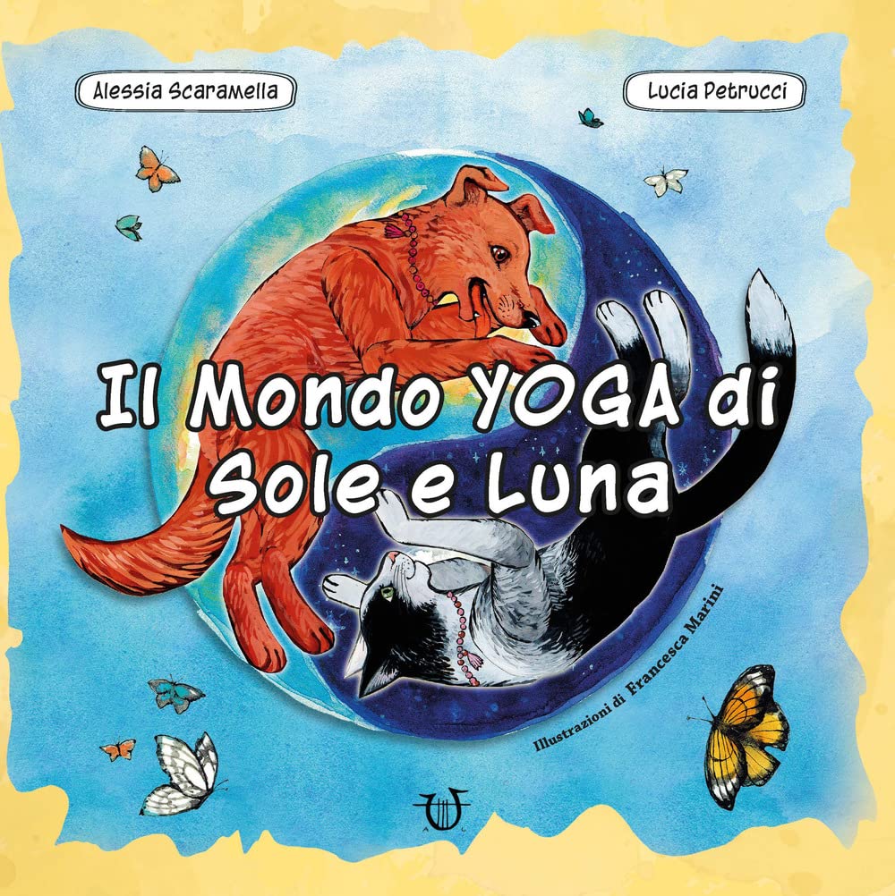 Il mondo yoga di Sole e Luna. Ediz. a colori. Con 24 Carte Lifestyle